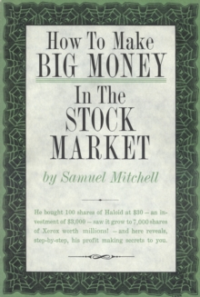 How to Make Big Money in the Stock Market