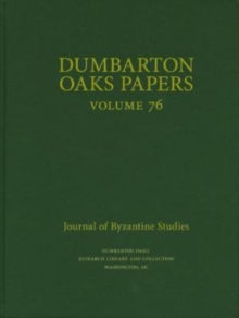 Dumbarton Oaks Papers, 76