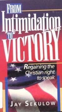 From Intimidation to Victory, Paperback / softback Book From Intimidation to Victory, Paperback / softback Book