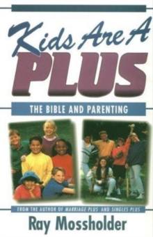 Kids are a Plus, Paperback / softback Book Kids are a Plus, Paperback / softback Book