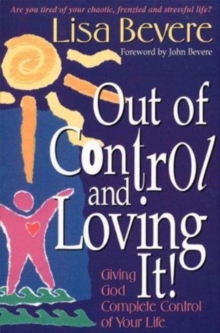 Out of Control and Loving it!, Paperback / softback Book Out of Control and Loving it!, Paperback / softback Book