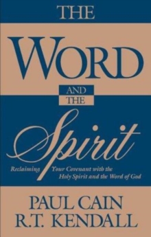 The Word and the Spirit, Paperback / softback Book The Word and the Spirit, Paperback / softback Book