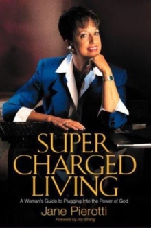 Supercharged Living, Paperback / softback Book Supercharged Living, Paperback / softback Book