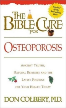 Bible Cure for Osteoporosis, Paperback / softback Book Bible Cure for Osteoporosis, Paperback / softback Book