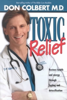 Toxic Relief, Hardback Book Toxic Relief, Hardback Book