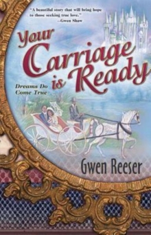 Your Carriage Is Ready, Paperback / softback Book Your Carriage Is Ready, Paperback / softback Book