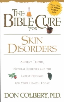 The Bible Cure for Skin Disorders, Paperback / softback Book The Bible Cure for Skin Disorders, Paperback / softback Book