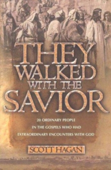 They Walked With The Savior, Paperback / softback Book They Walked With The Savior, Paperback / softback Book
