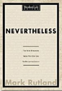 Nevertheless : The Most Powerful Word You Can Use to Defeat the Enemy, Hardback Book Nevertheless : The Most Powerful Word You Can Use to Defeat the Enemy, Hardback Book
