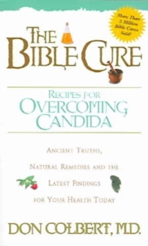 The Bible Cure Recipes for Overcoming Candida, Paperback / softback Book The Bible Cure Recipes for Overcoming Candida, Paperback / softback Book