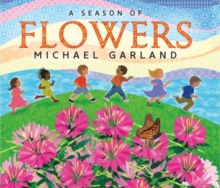 A Season of Flowers, Hardback Book A Season of Flowers, Hardback Book
