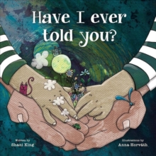 Have I Ever Told You?, Hardback Book Have I Ever Told You?, Hardback Book