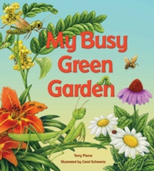 My Busy Green Garden, Paperback / softback Book My Busy Green Garden, Paperback / softback Book