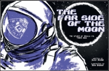 Far Side of the Moon : The Story of Apollo 11's Third Man, Paperback / softback Book Far Side of the Moon : The Story of Apollo 11's Third Man, Paperback / softback Book