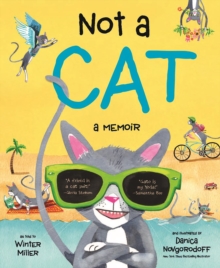 Not a Cat : a memoir