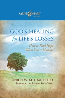 God's Healing for Life's Losses