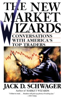 The New Market Wizards : Conversations with America's Top Traders, Paperback Book The New Market Wizards : Conversations with America's Top Traders, Paperback Book