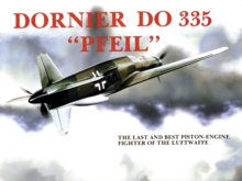 Dornier Do 335, Paperback / softback Book Dornier Do 335, Paperback / softback Book