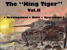 The King Tiger Vol.II, Paperback / softback Book The King Tiger Vol.II, Paperback / softback Book
