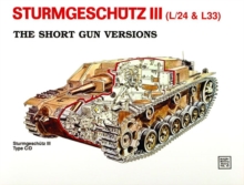 Sturmgeschutz III - Short Gun Versions