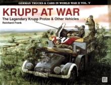 German Trucks & Cars in WWII Vol.V : Krupp At War