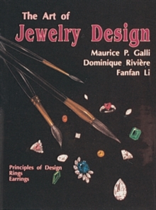 The Art of Jewelry Design : Principles of Design, Rings & Earrings