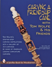 Carving a Friendship Cane, Paperback / softback Book Carving a Friendship Cane, Paperback / softback Book
