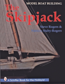 Model Boat Building : The Skipjack