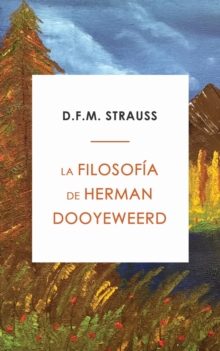 La Filosof?a de Herman Dooyeweerd