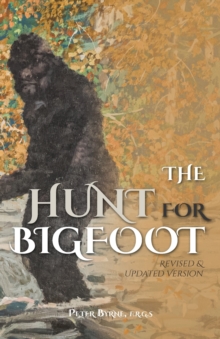 The Hunt for Bigfoot : Revised & Updated