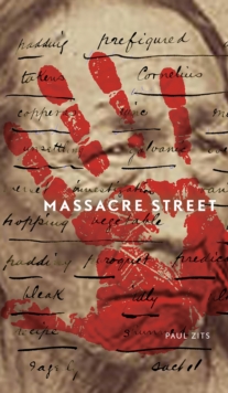 Massacre Street, Paperback / softback Book Massacre Street, Paperback / softback Book