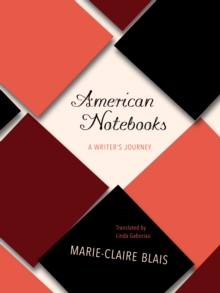 American Notebooks : A Writer's Journey