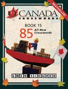O Canada Crosswords : Book 15, Paperback / softback Book O Canada Crosswords : Book 15, Paperback / softback Book