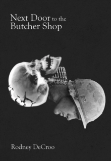 Next Door to the Butcher Shop, Paperback / softback Book Next Door to the Butcher Shop, Paperback / softback Book