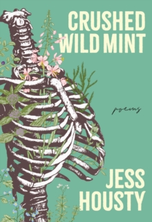 Crushed Wild Mint : Poems