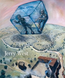 Jerry West : The Alchemy of Memory, Hardback Book Jerry West : The Alchemy of Memory, Hardback Book