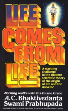 Life Comes from Life