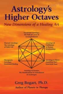 Astrology'S Higher Octaves : New Dimensions of a Healing Art