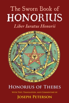 The Sworn Book of Honorius : Liber Iuratus Honorii