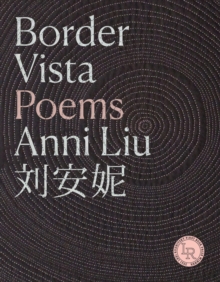 Border Vista : Poems