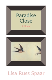 Paradise Close : A Novel