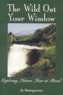 The Wild Out Your Window, EPUB eBook The Wild Out Your Window, EPUB eBook