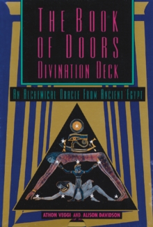 The Book of Doors Divination Deck : An Oracle from the Egyptian Book of the Dead, Mixed media product Book The Book of Doors Divination Deck : An Oracle from the Egyptian Book of the Dead, Mixed media product Book