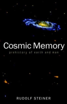 Cosmic Memory : The Story of Atlantis, Lemuria and the Division of the Sexes