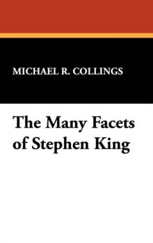 The Many Facets of Stephen King, Hardback Book The Many Facets of Stephen King, Hardback Book