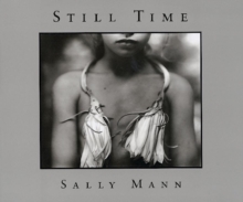 Sally Mann: Still Time, Paperback Book Sally Mann: Still Time, Paperback Book