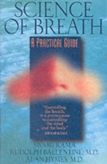 Science of Breath : A Practical Guide, Paperback / softback Book Science of Breath : A Practical Guide, Paperback / softback Book