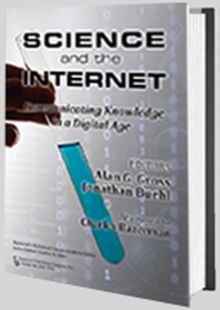 Science and the Internet : Communicating Knowledge in a Digital Age, Hardback Book Science and the Internet : Communicating Knowledge in a Digital Age, Hardback Book