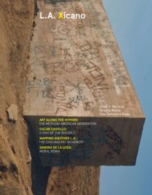 L.A. Xicano, Hardback Book L.A. Xicano, Hardback Book