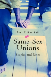 Same-Sex Unions : Stories and Rites